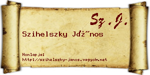 Szihelszky János névjegykártya